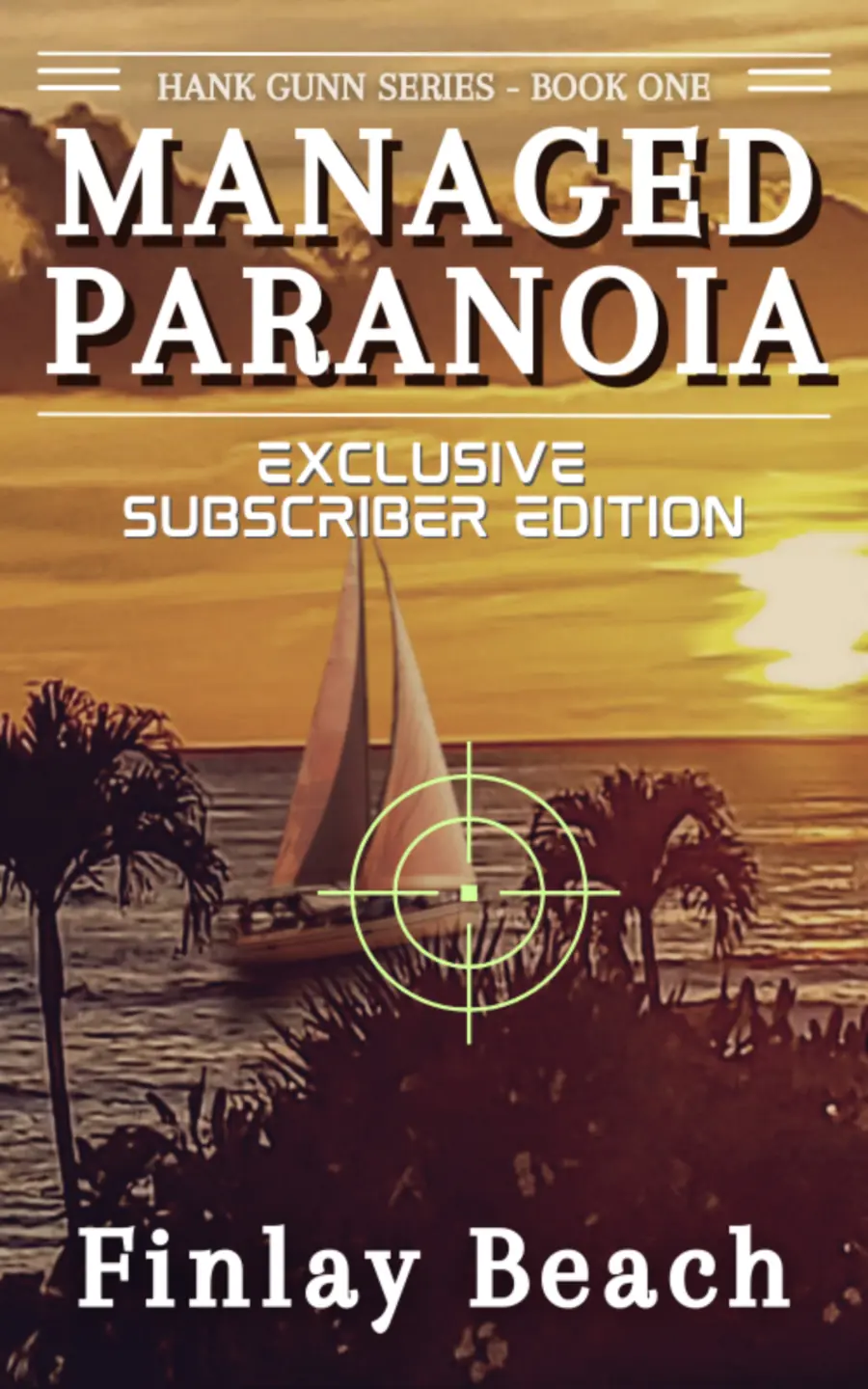 Managed Paranoia Book One subscriber edition